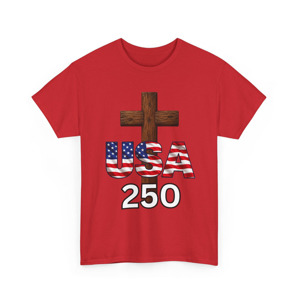 USA 250 Christian Patriotic Cross T-Shirt – America’s 250th Anniversary Faith & Freedom Unisex Heavy Cotton Tee