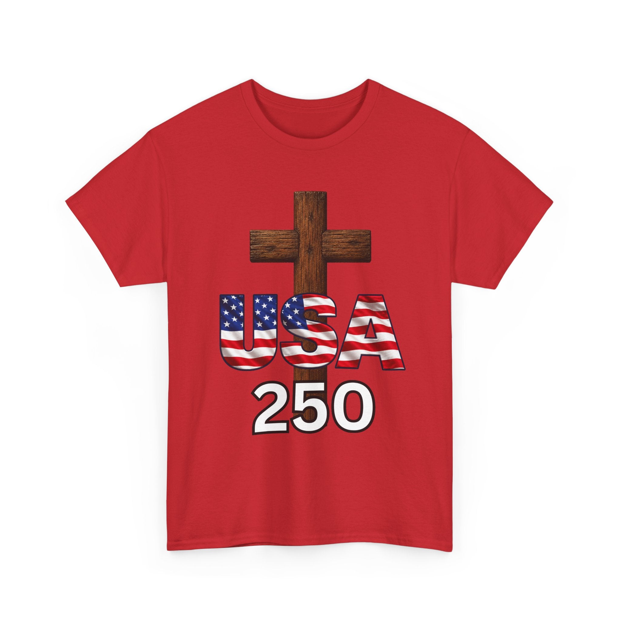 USA 250 Christian Patriotic Cross T-Shirt – America’s 250th Anniversary Faith & Freedom Unisex Heavy Cotton Tee