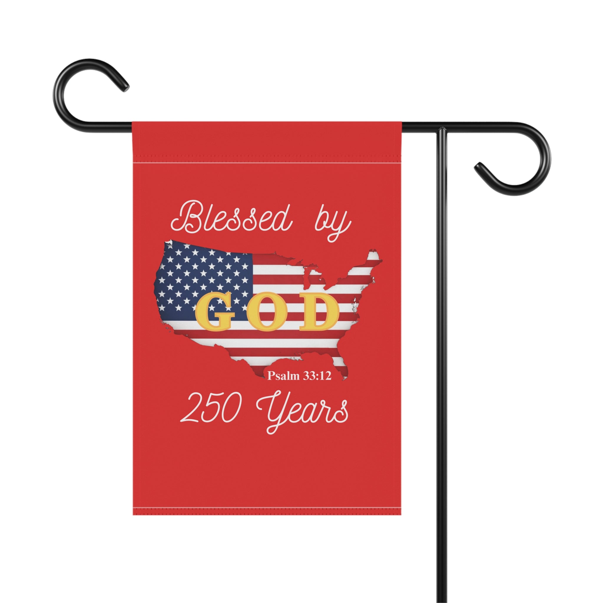 Blessed by God for 250 Years-Patriotic USA Faith Yard Sign