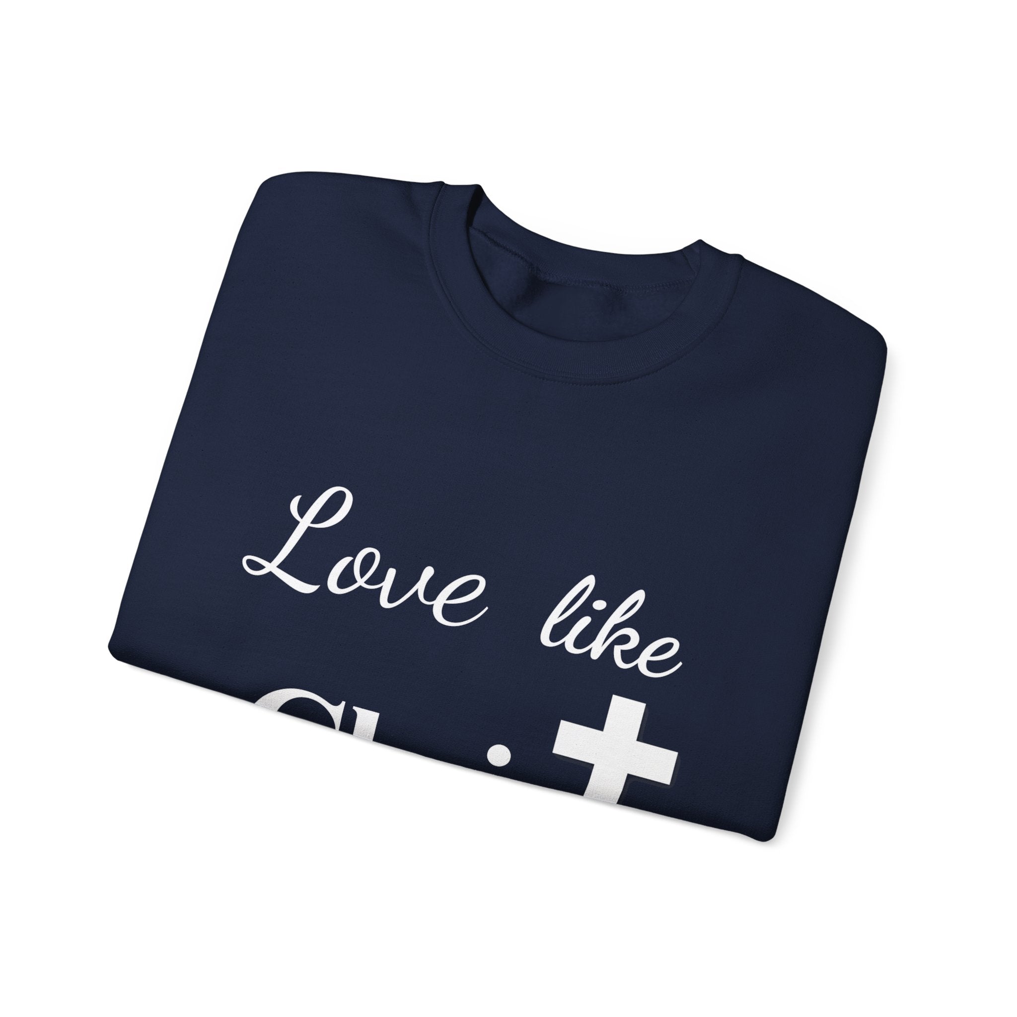 Love Like Christ Christian Crewneck Sweatshirt