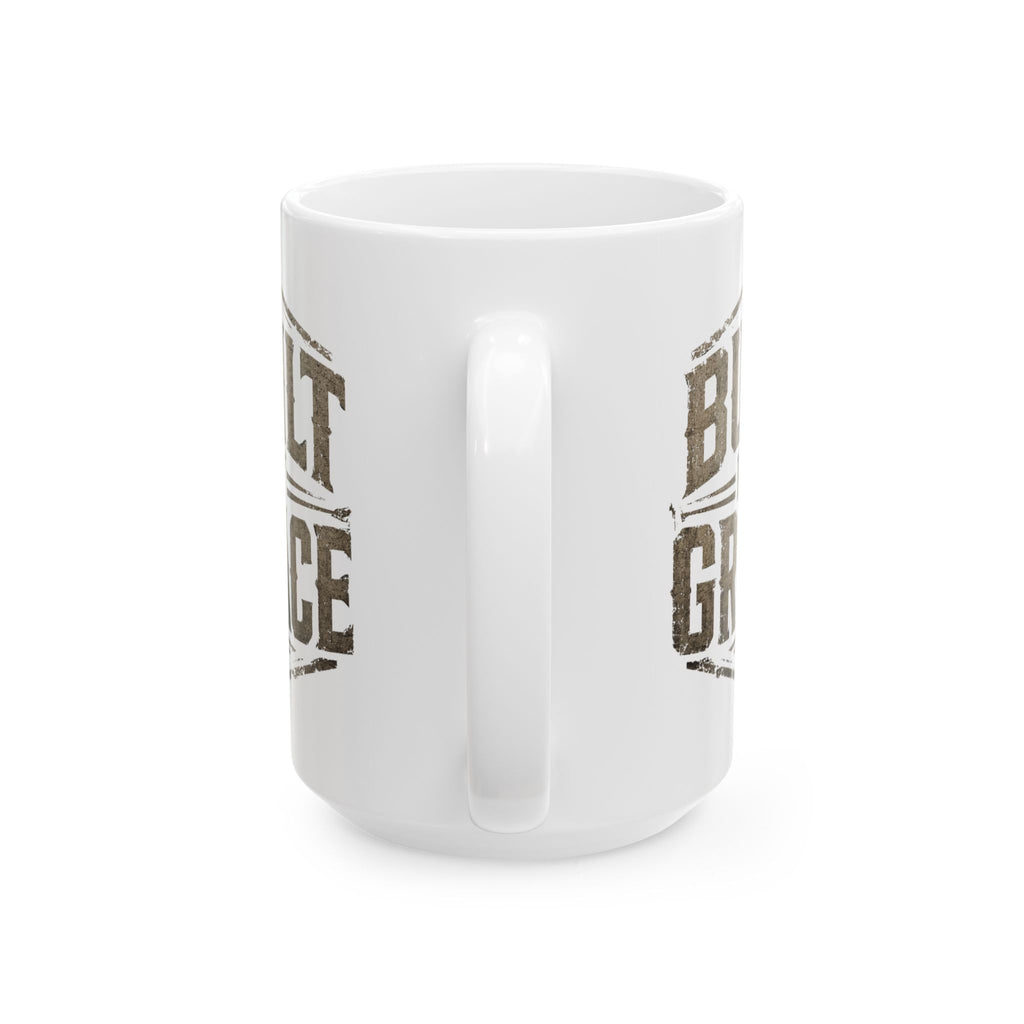 Built By Grace Christian Coffee Mug – Faith Based Ceramic Mug  (11oz, 15oz)