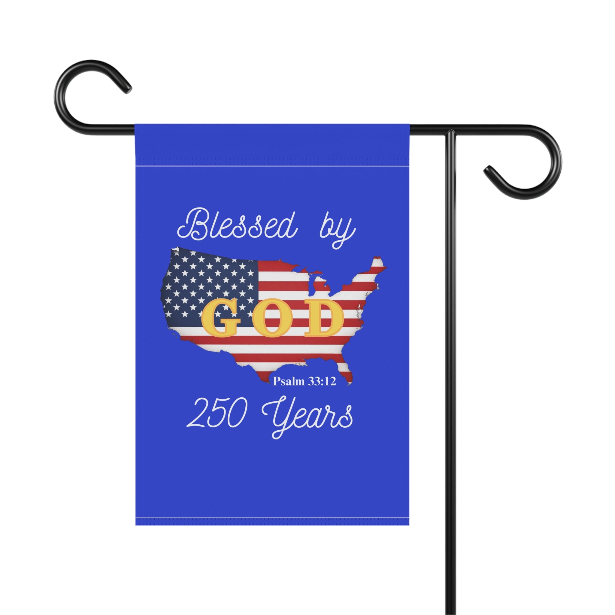 Blessed by God for 250 Years-Patriotic USA Faith Yard Sign