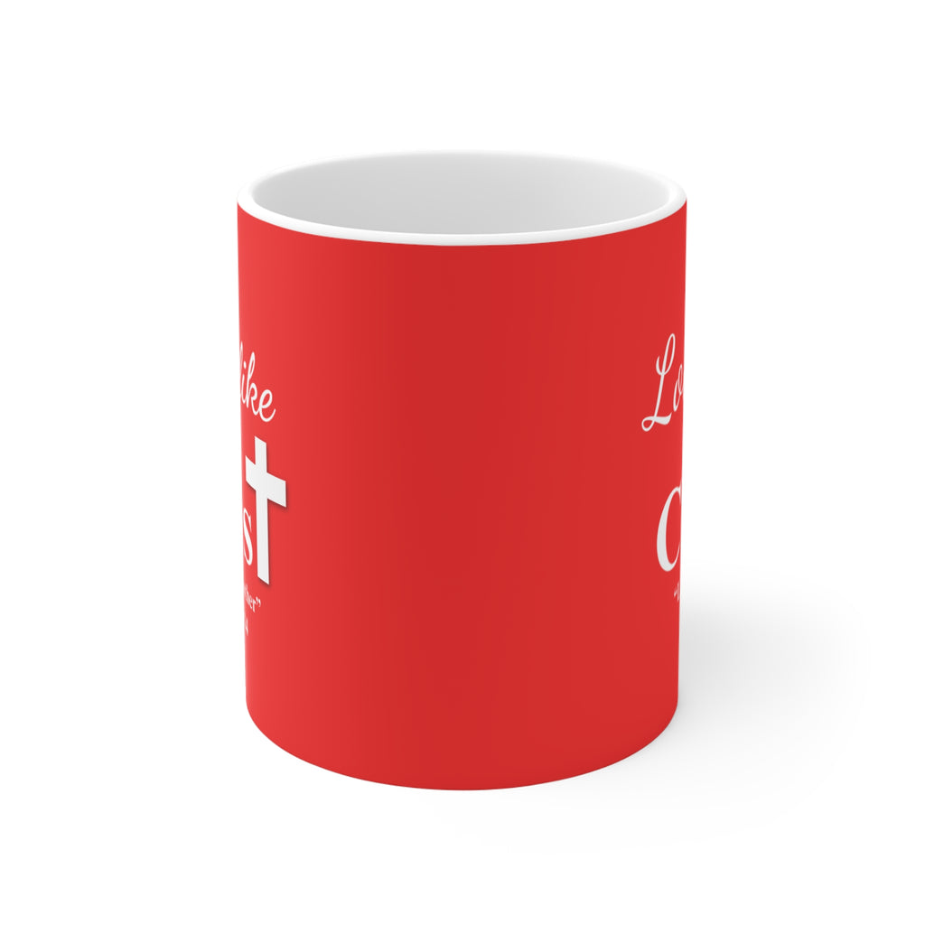 Love Like Christ Christian Coffee Mug 11oz