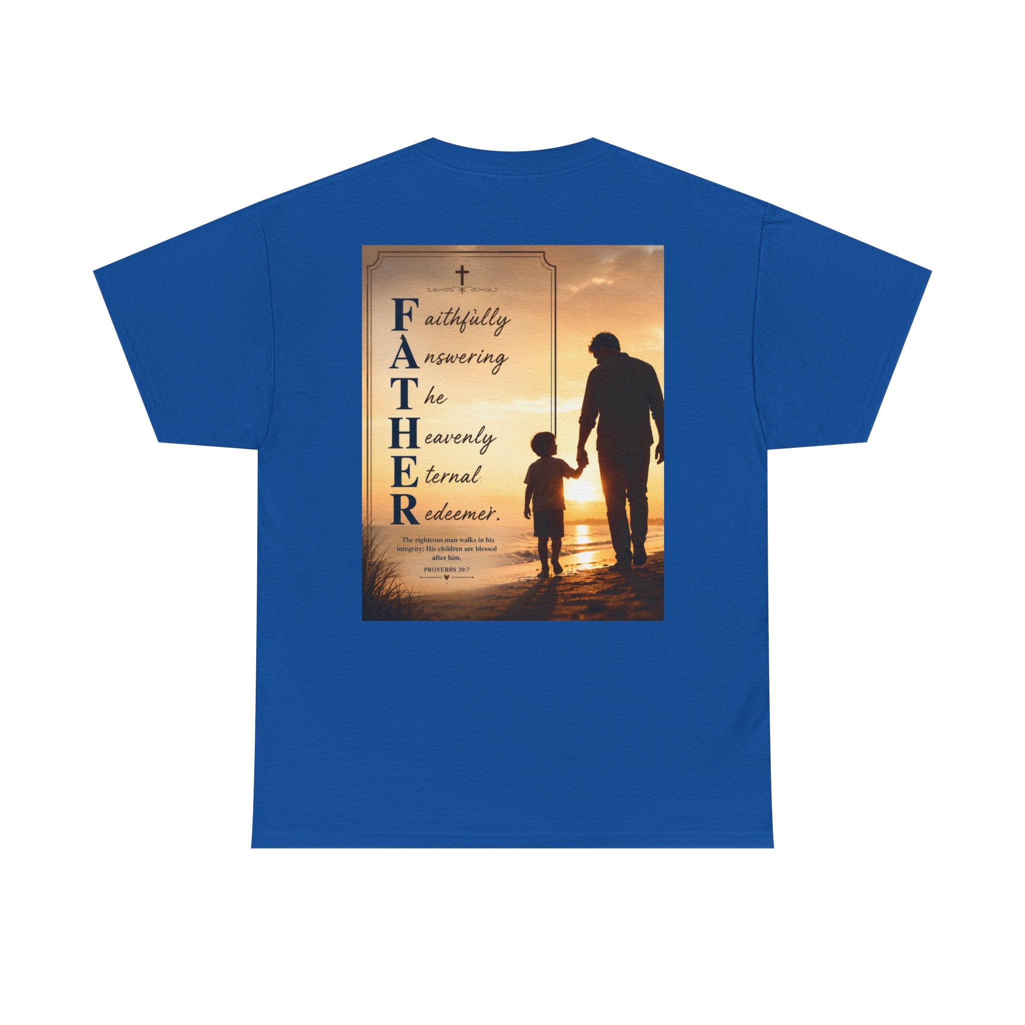 Faithfully Answering The Heavenly Eternal Reward Christian Father T-Shirt Unisex Heavy Cotton Tee
