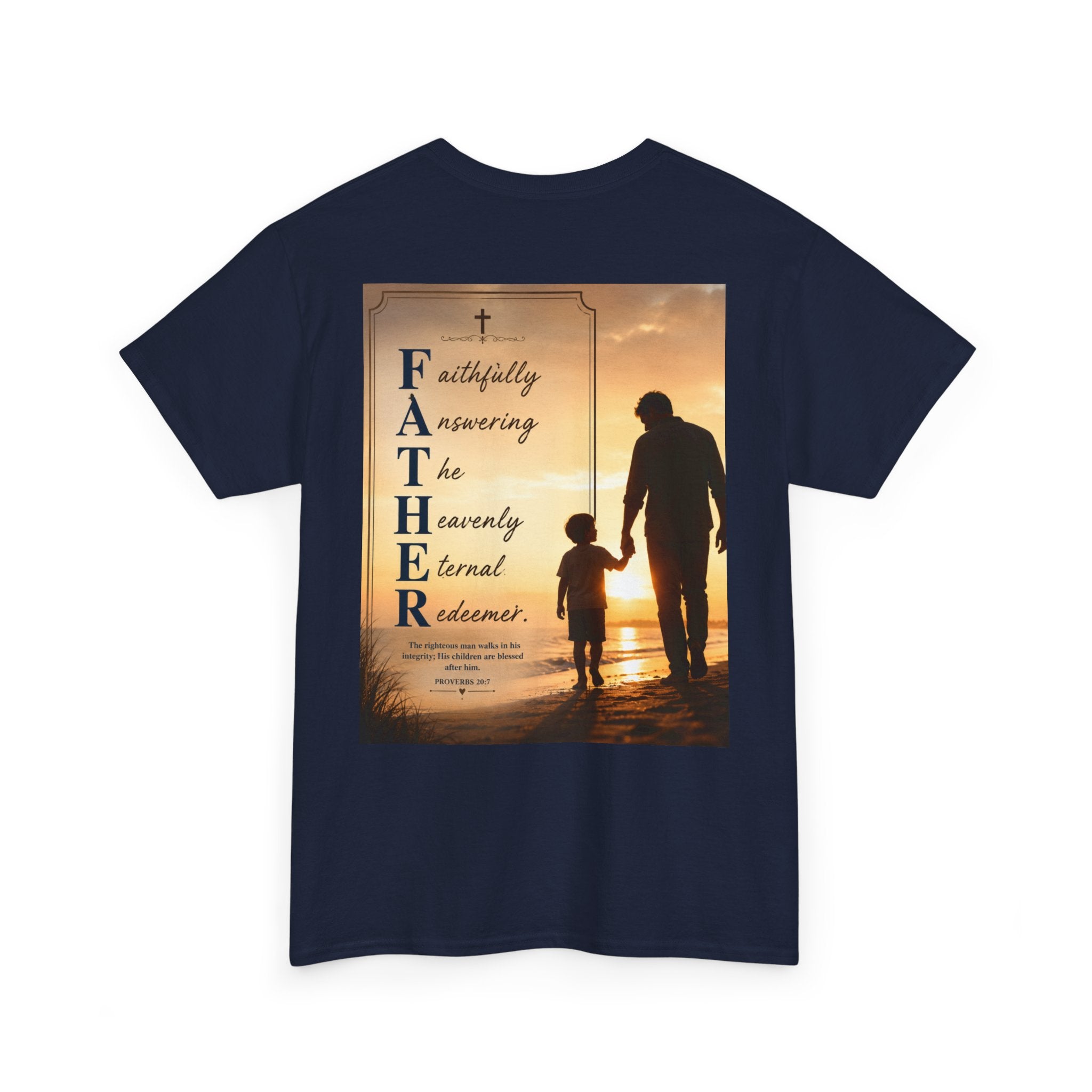 Faithfully Answering The Heavenly Eternal Reward Christian Father T-Shirt Unisex Heavy Cotton Tee