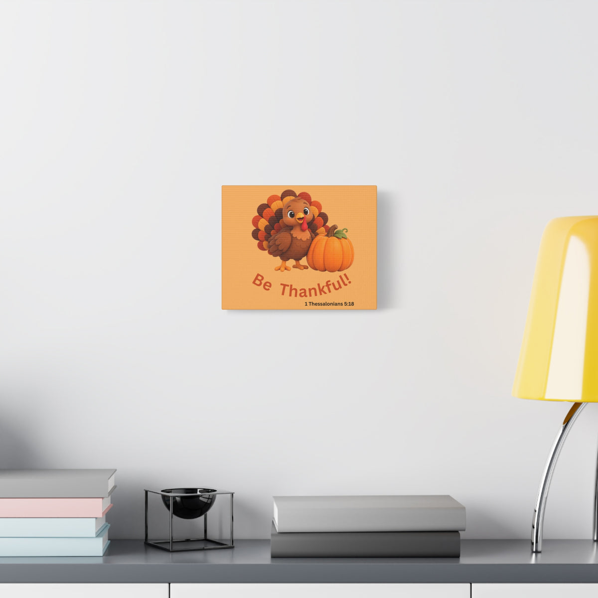 Be Thankful Thanksgiving Wall Art – Cute Turkey and Pumpkin Christian Fall Decor – 1 Thessalonians 5:18-Matte Canvas, Stretched, 1.25"