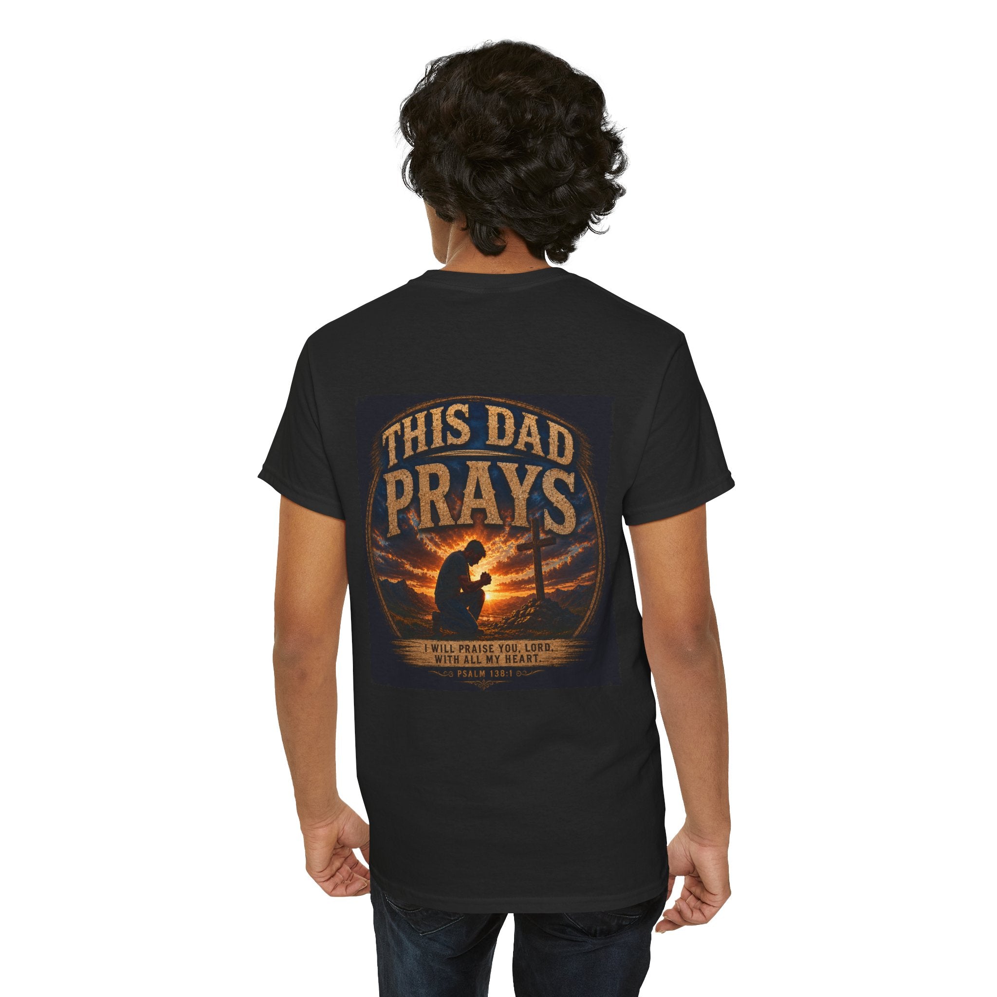 This Dad Prays Christian T-Shirt | Faith-Based Father’s Unisex Heavy Cotton Tee