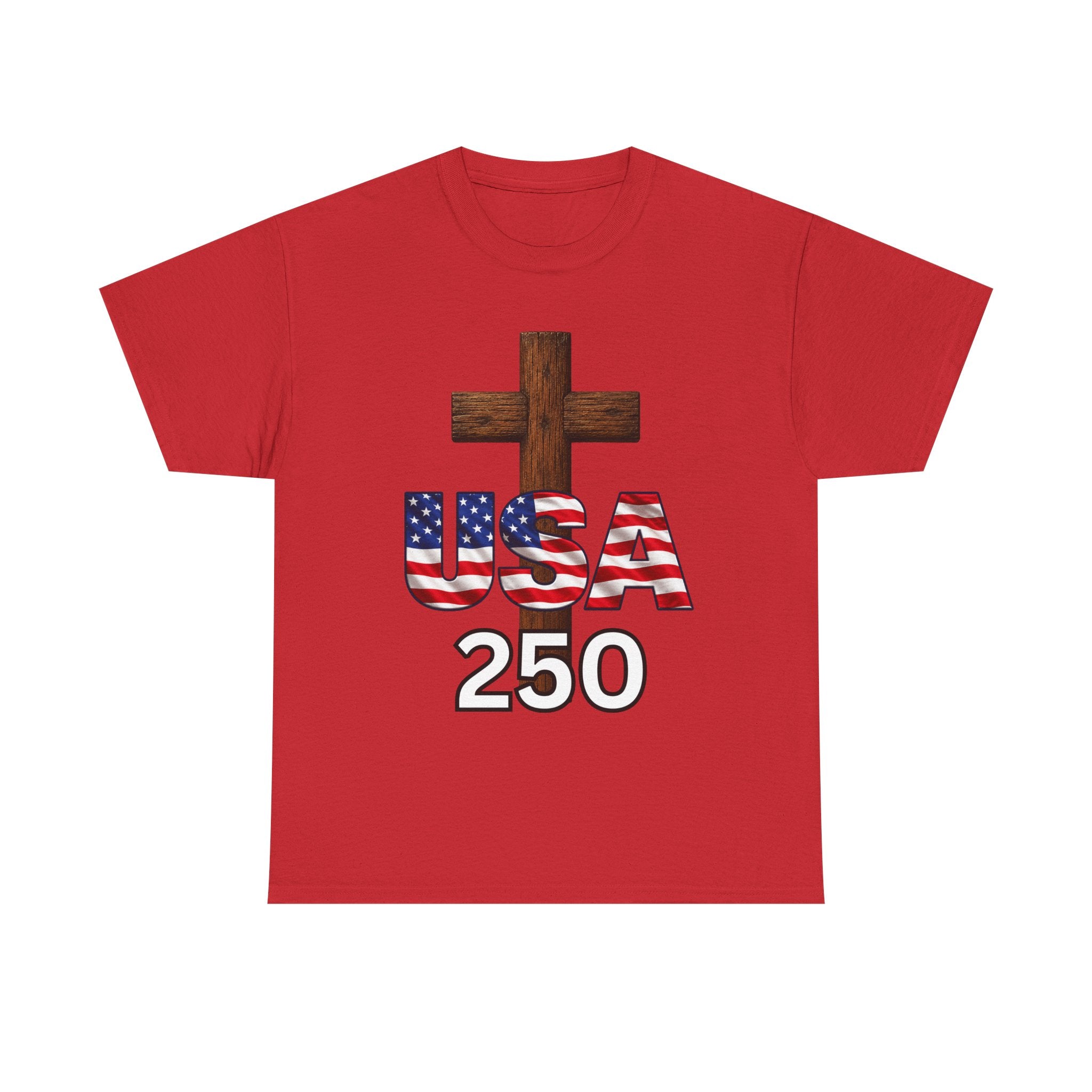 USA 250 Christian Patriotic Cross T-Shirt – America’s 250th Anniversary Faith & Freedom Unisex Heavy Cotton Tee