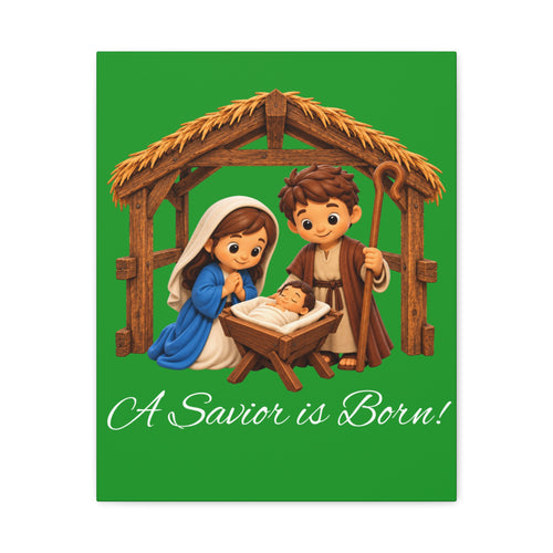 A Savior Is Born Nativity Christmas Canvas Wall Art, Matte Canvas, Stretched, 1.25"