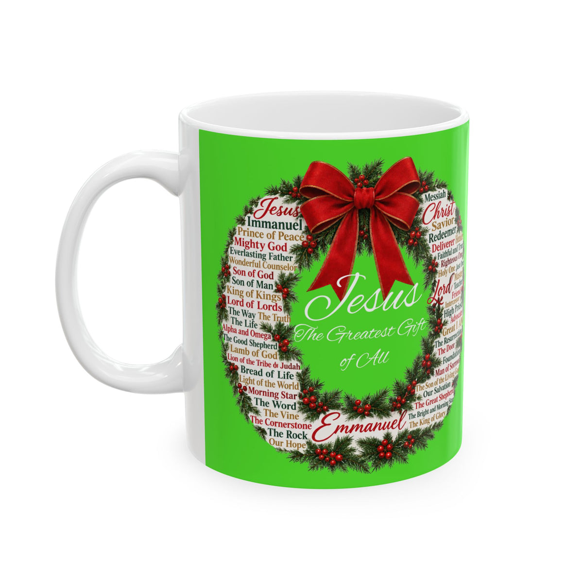 Jesus – The Greatest Gift of All Christmas Ceramic Mug, (11oz, 15oz)