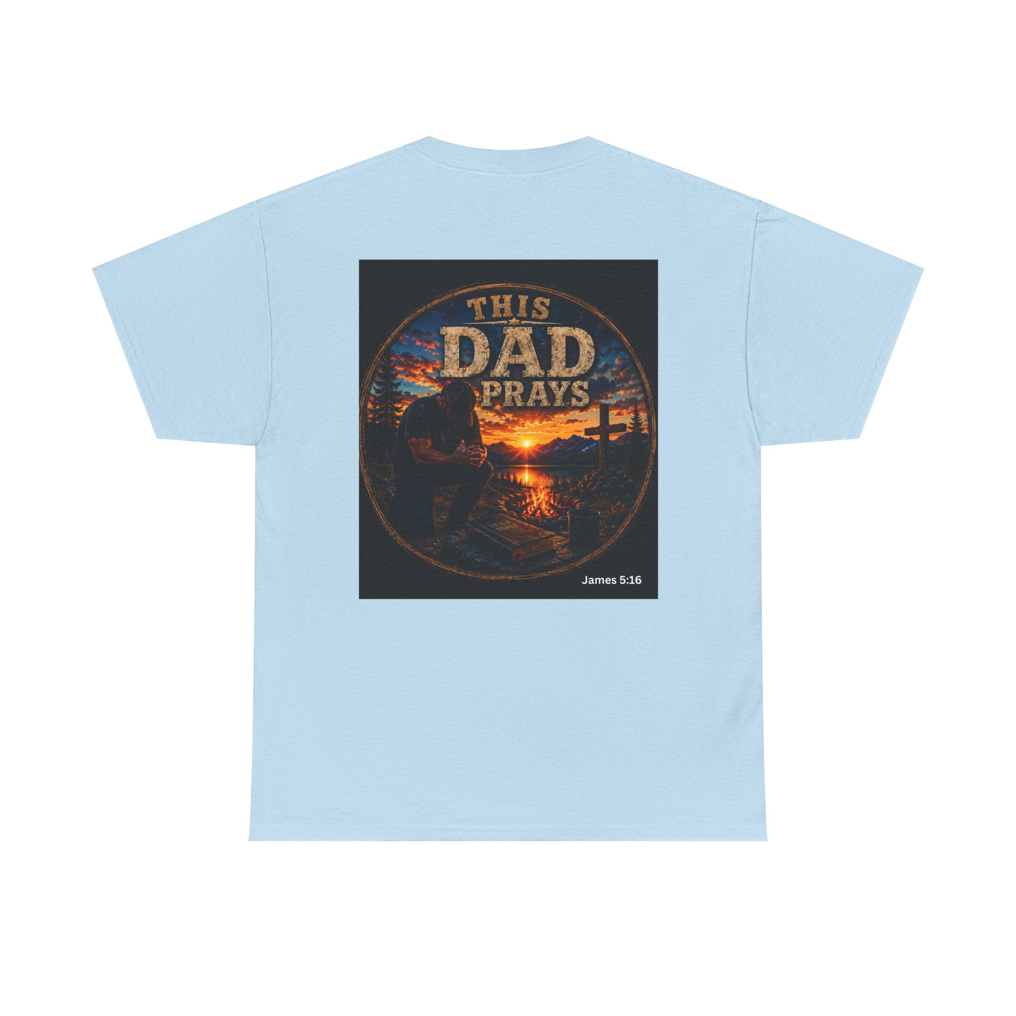 This Dad Prays Christian Outdoors T-Shirt – Faith, Family & Wilderness Sunset TeeUnisex Heavy Cotton Tee