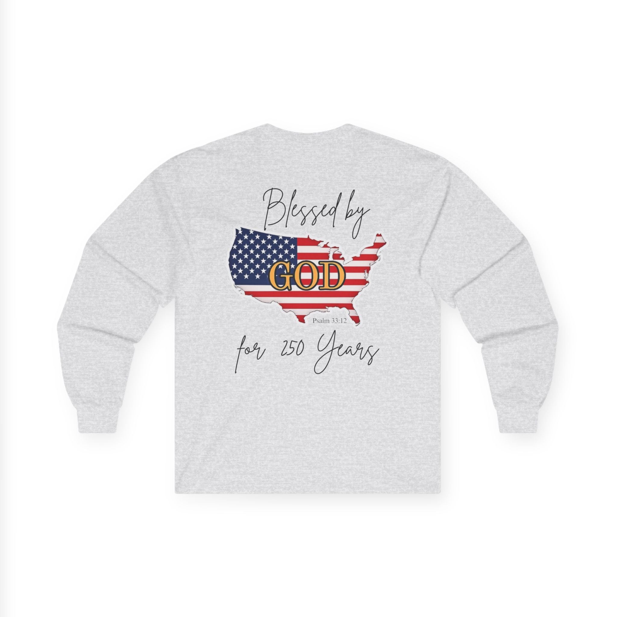 Blessed by God 250 Years - Patriotic USA Faith Cotton Long Sleeve Tee