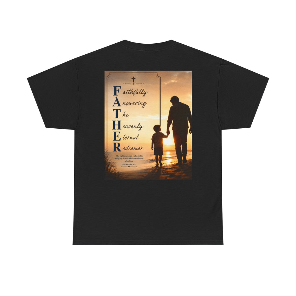 Faithfully Answering The Heavenly Eternal Reward Christian Father T-Shirt Unisex Heavy Cotton Tee