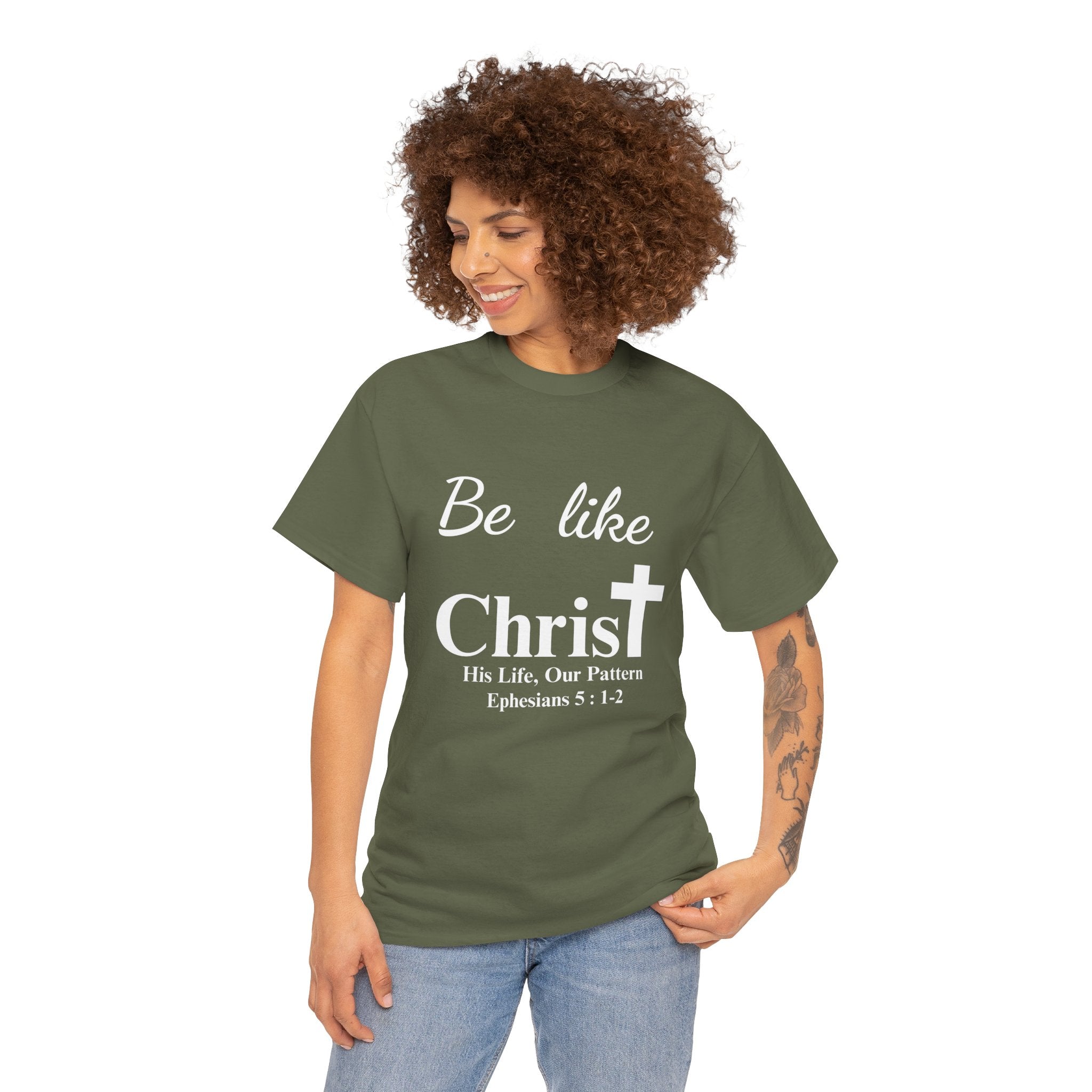 Be Like Christ – His Life, Our Pattern | Ephesians 5:1-2 Christian T-Shirt