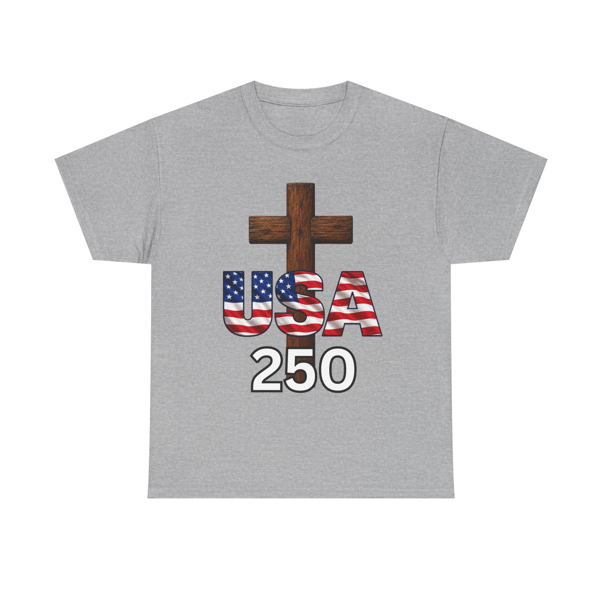USA 250 Christian Patriotic Cross T-Shirt – America’s 250th Anniversary Faith & Freedom Unisex Heavy Cotton Tee