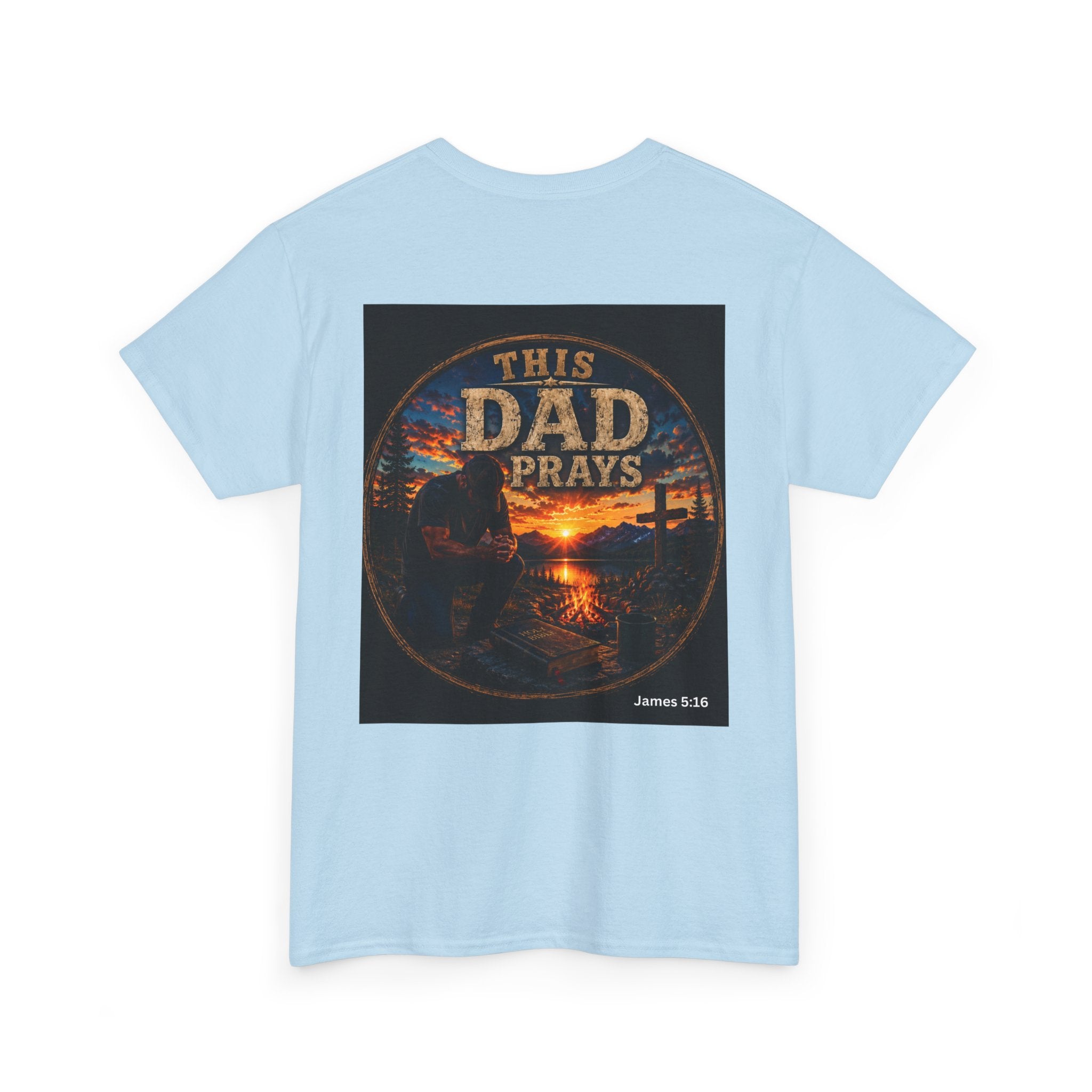 This Dad Prays Christian Outdoors T-Shirt – Faith, Family & Wilderness Sunset TeeUnisex Heavy Cotton Tee