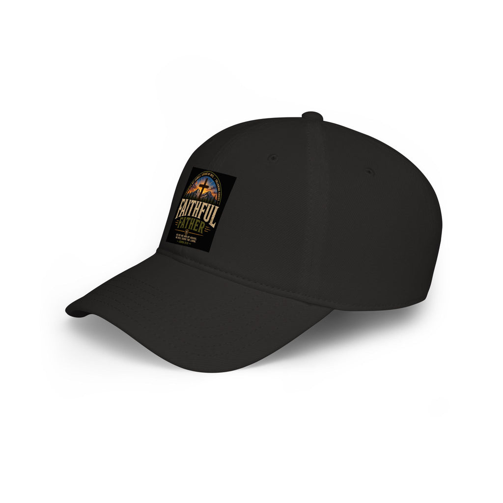 Faithful Father Christian Baseball Cap – Inspirational Dad Hat – Faith Based Low Profile Baseball Cap