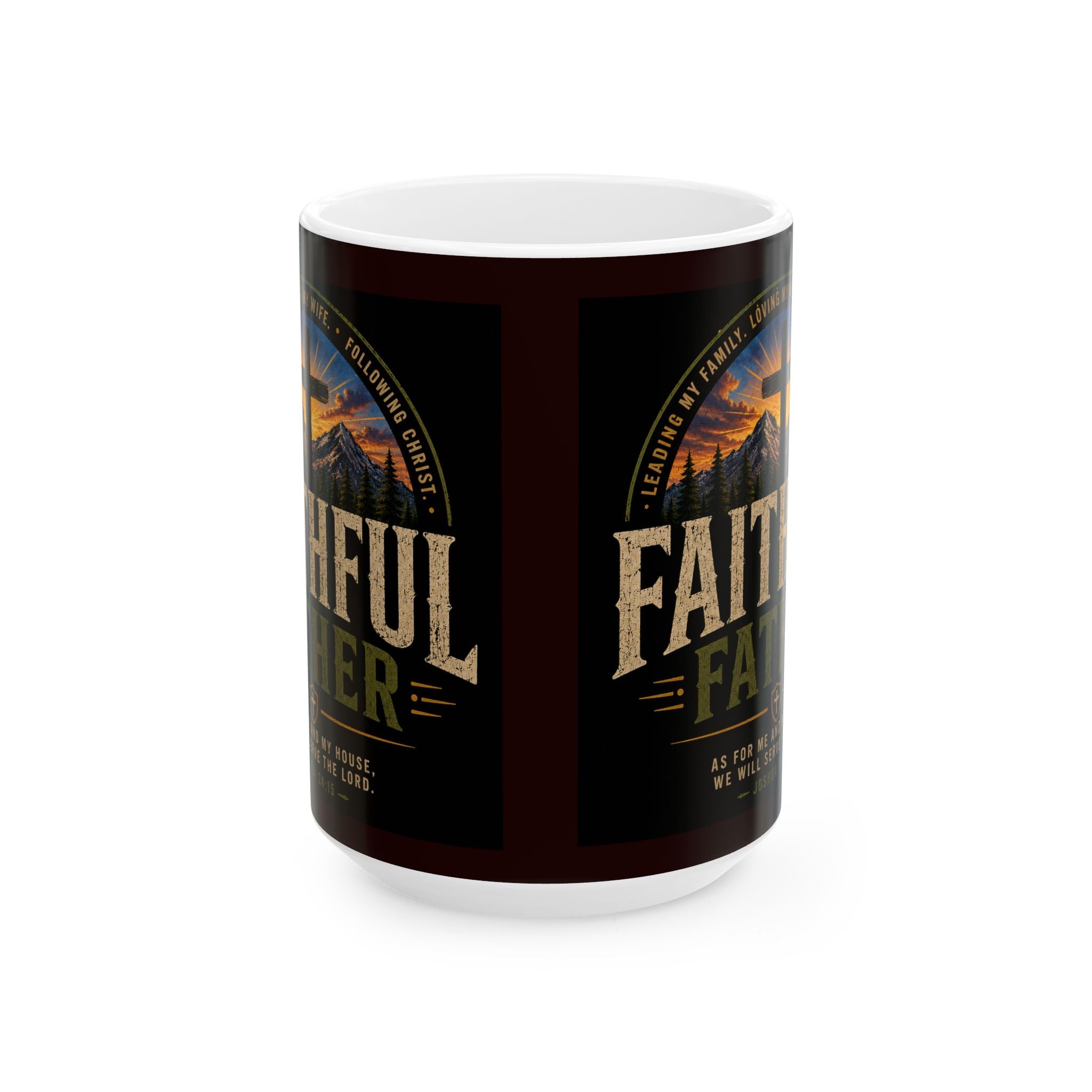 Faithful Father Christian Coffee Mug – Inspirational Dad Mug –  Ceramic Mug, (11oz, 15oz)