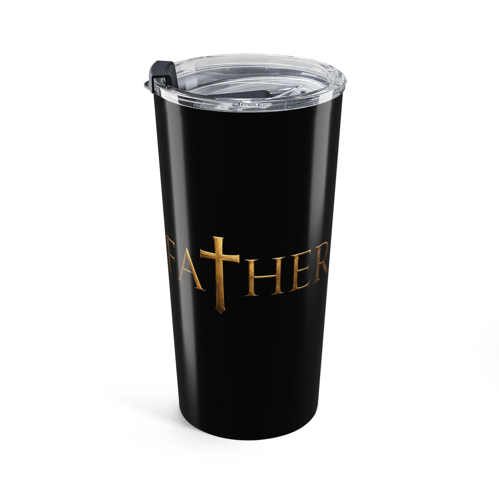 Faith Father 20oz Christian Tumbler – Minimalist Faith Based Travel Tumbler 20oz