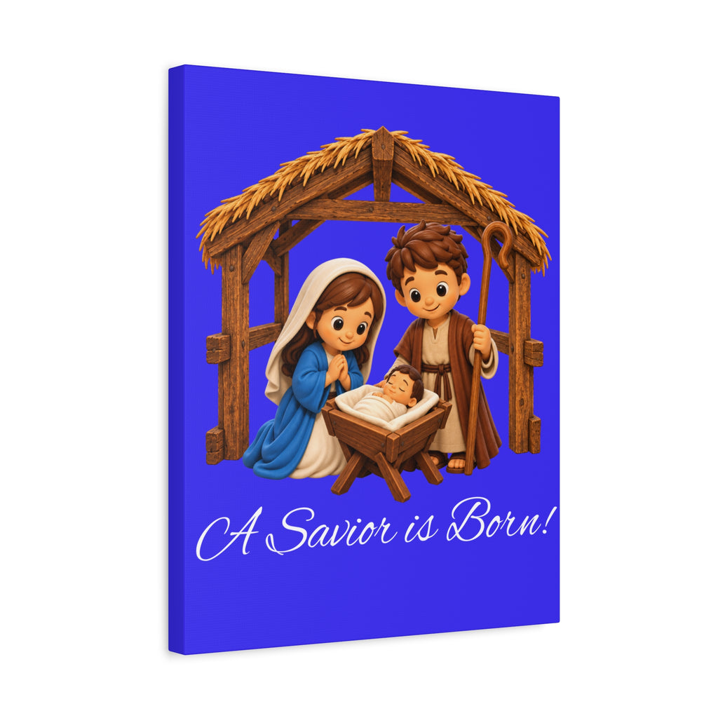 A Savior Is Born Nativity Christmas Canvas Wall Art, Matte Canvas, Stretched, 1.25"