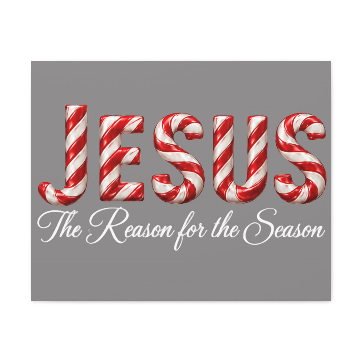 Jesus The Reason for the Season Christmas Wall Art – Candy Cane Christian Holiday Decor Matte Canvas, Stretched, 1.25"