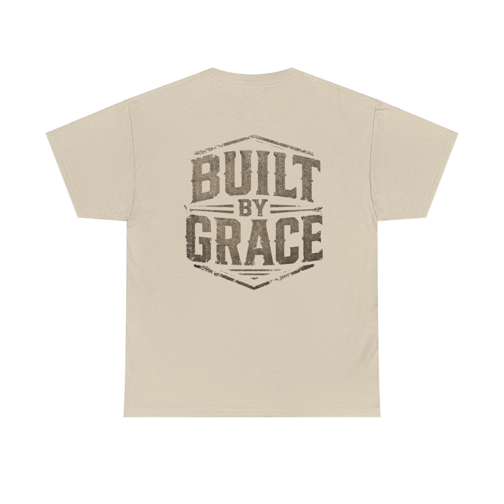 Built By Grace Christian T-Shirt | Rugged Faith-Based Graphic Tee | Inspirational Western Style Unisex Heavy Cotton Tee