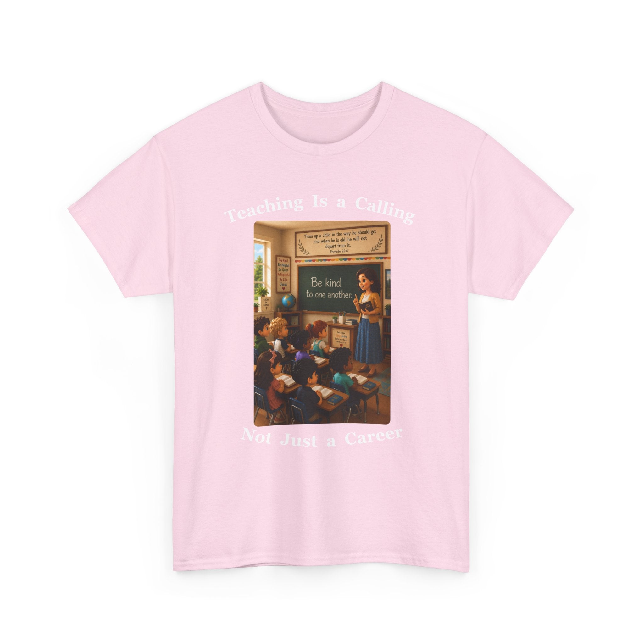 Teaching Is a Calling, Not Just a Career Cotton Tee