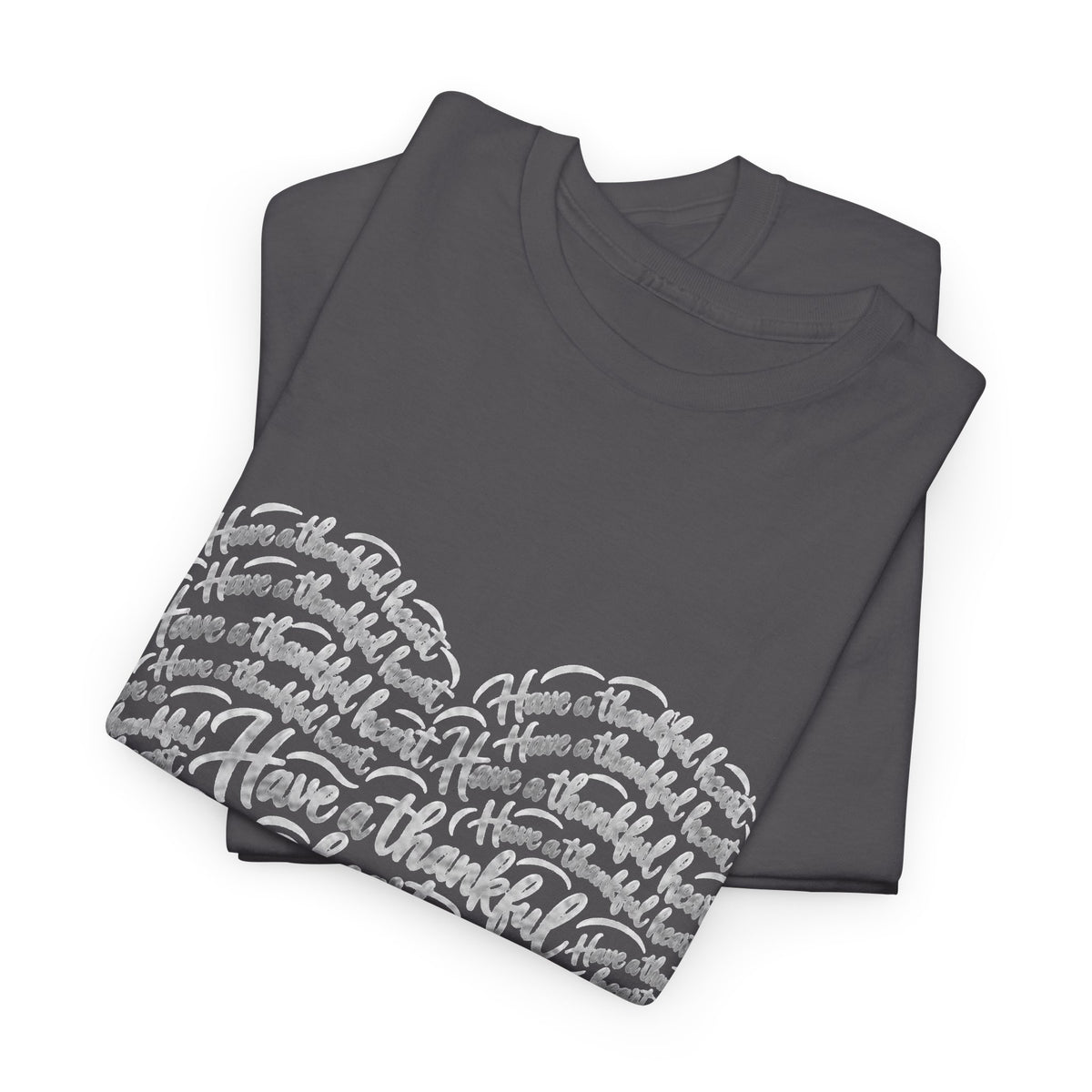 Have a Thankful Heart Christian Short Sleeve T-Shirt – 1 Thessalonians 5:18-Unisex Heavy Cotton Tee