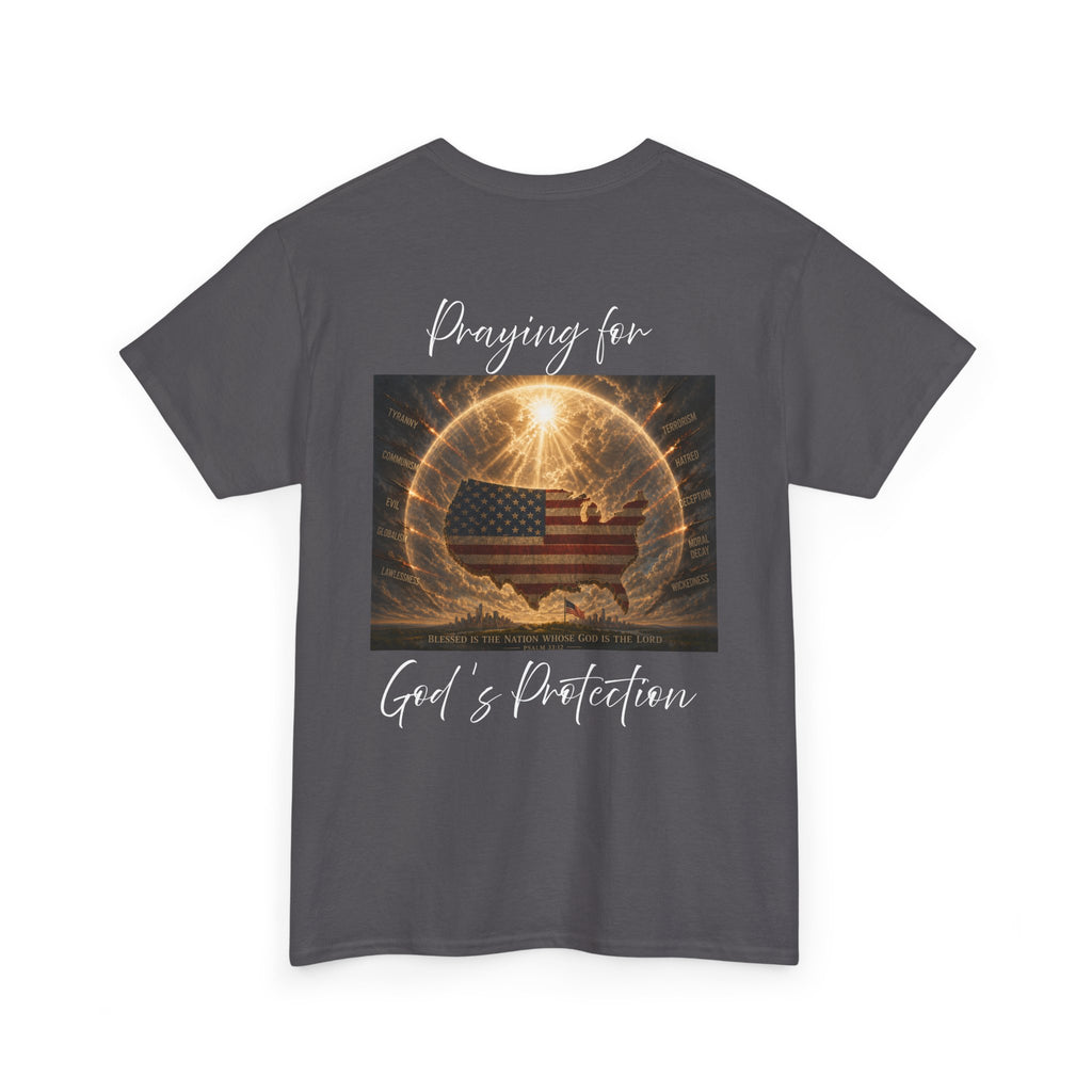 Praying for God’s Protection – Faith-Based American T-Shirt Unisex Heavy Cotton Tee