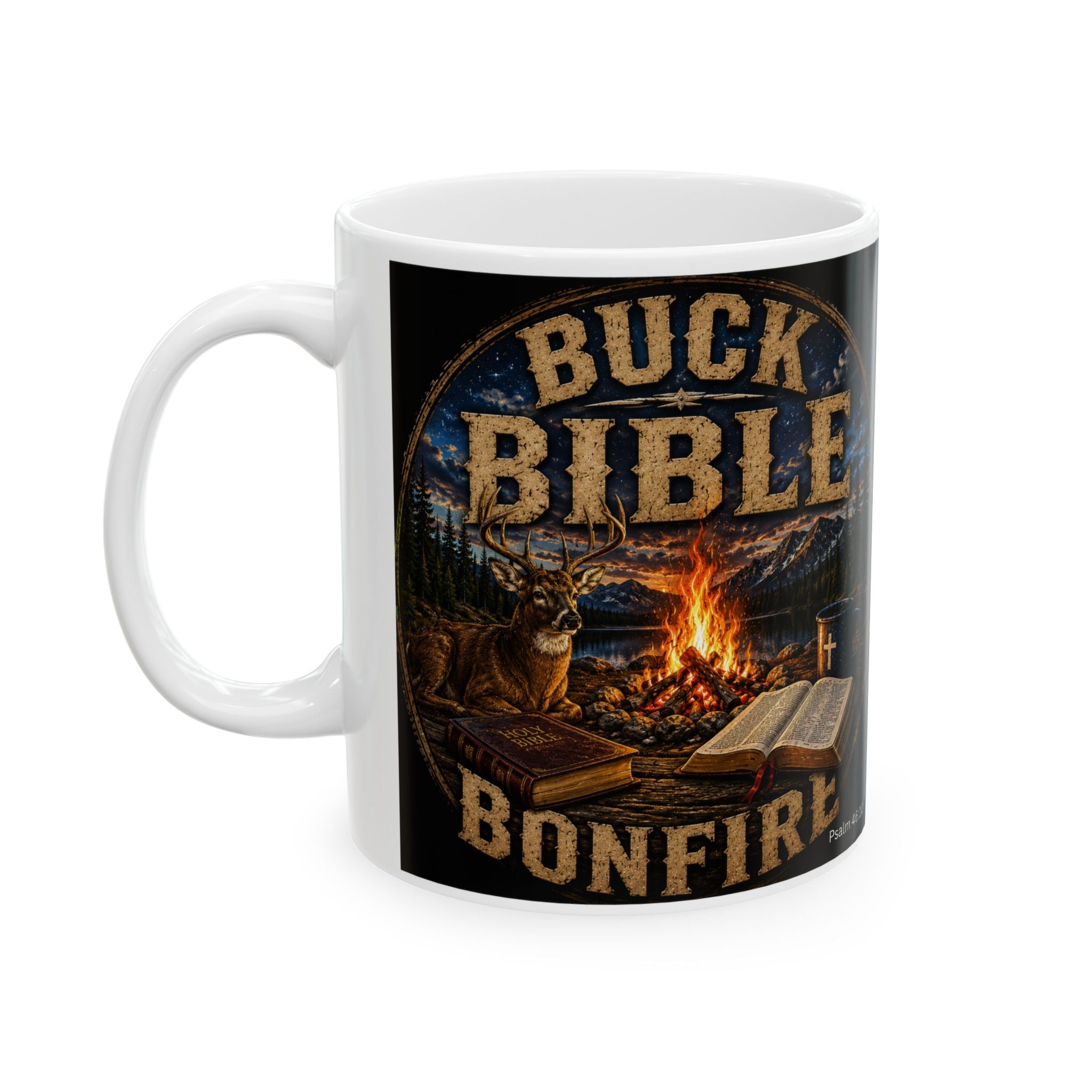 Buck Bible Bonfire Christian Coffee Mug – Faith Inspired Campfire Mug -Ceramic Mug, (11oz, 15oz)