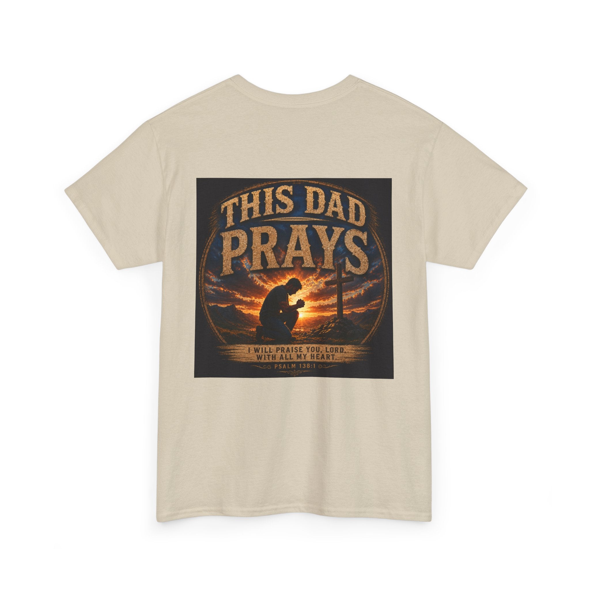 This Dad Prays Christian T-Shirt | Faith-Based Father’s Unisex Heavy Cotton Tee
