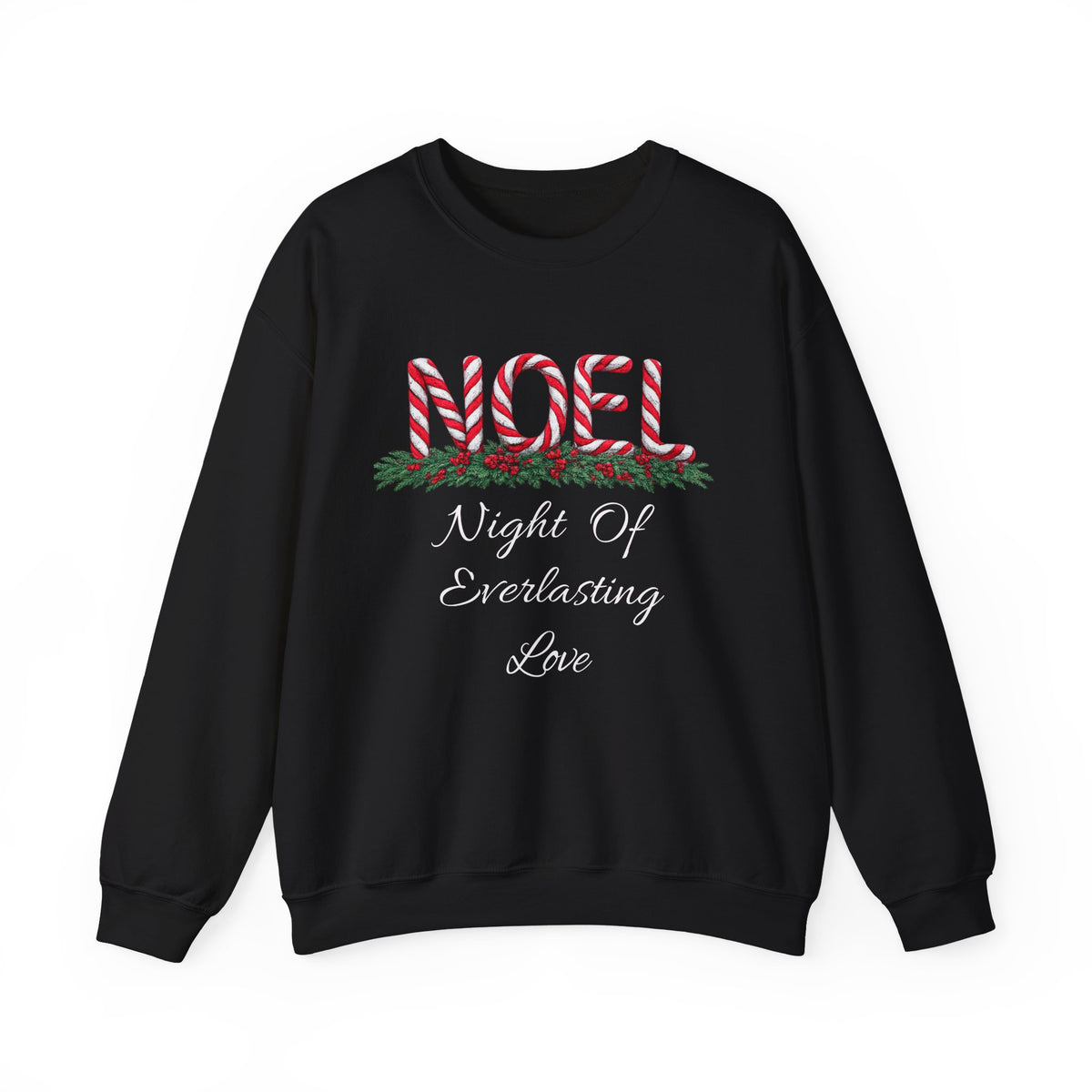 NOEL – Night of Everlasting Love Christmas Sweatshirt- Crewneck Sweatshirt