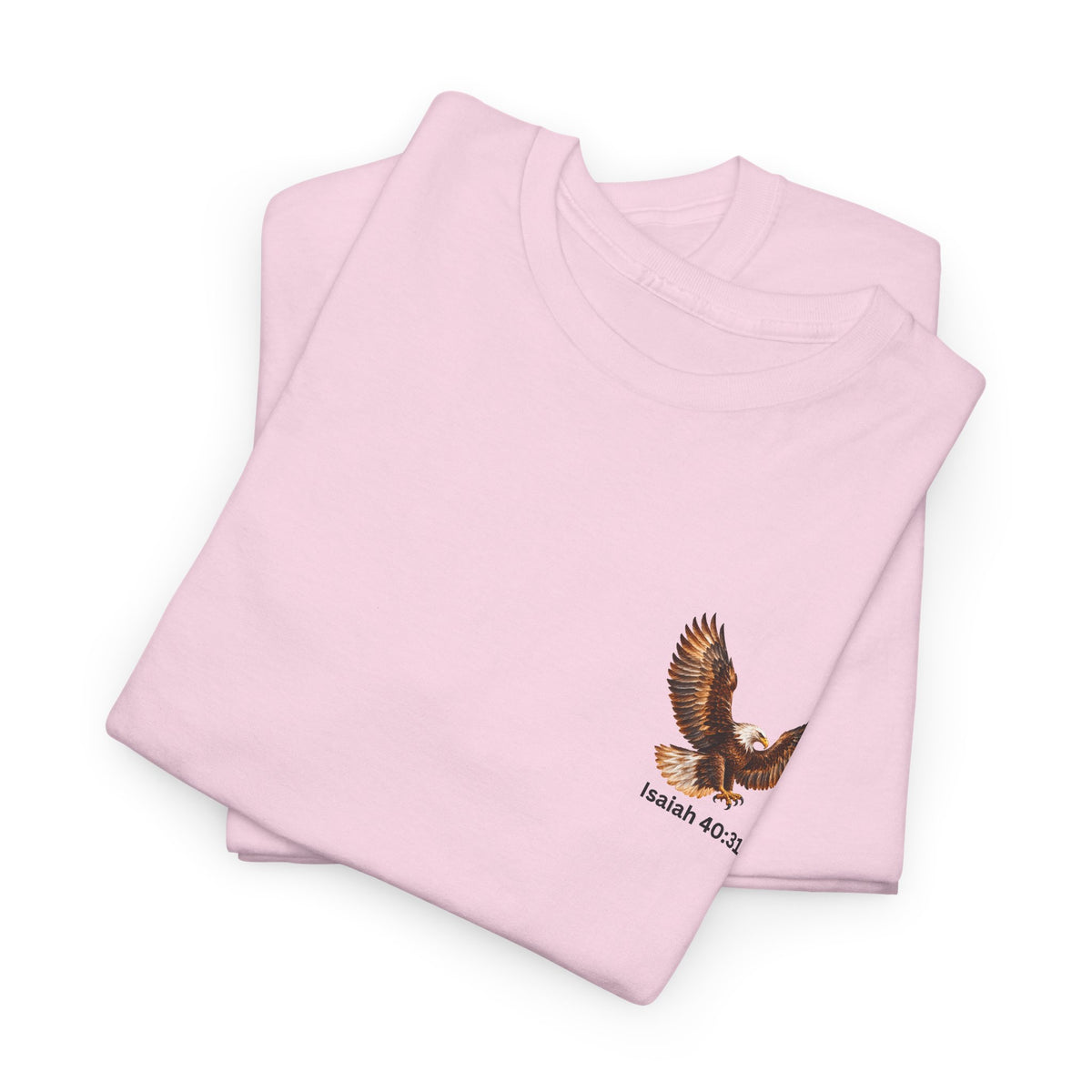 Rise Up on Wings Like Eagles – Isaiah 40:31 Christian Faith T-Shirt-Unisex Heavy Cotton Tee