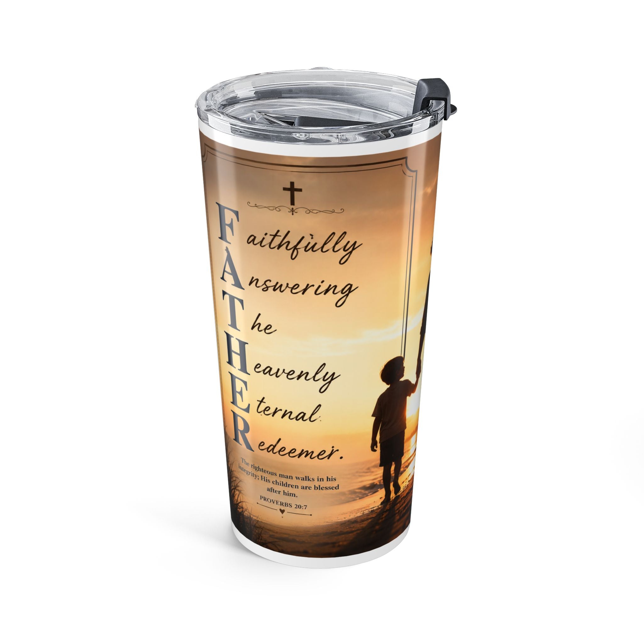 Faithful Father Sunset Tumbler – Christian Dad Stainless Steel Travel Cup -Tumbler 20oz