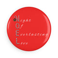 Night of Everlasting Love Christmas Button Magnet, Round (1 & 10 pcs)